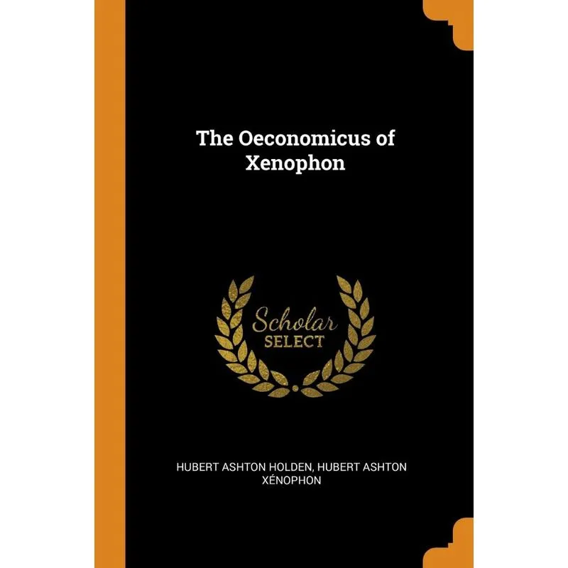 The Oeconomicus of Xenophon