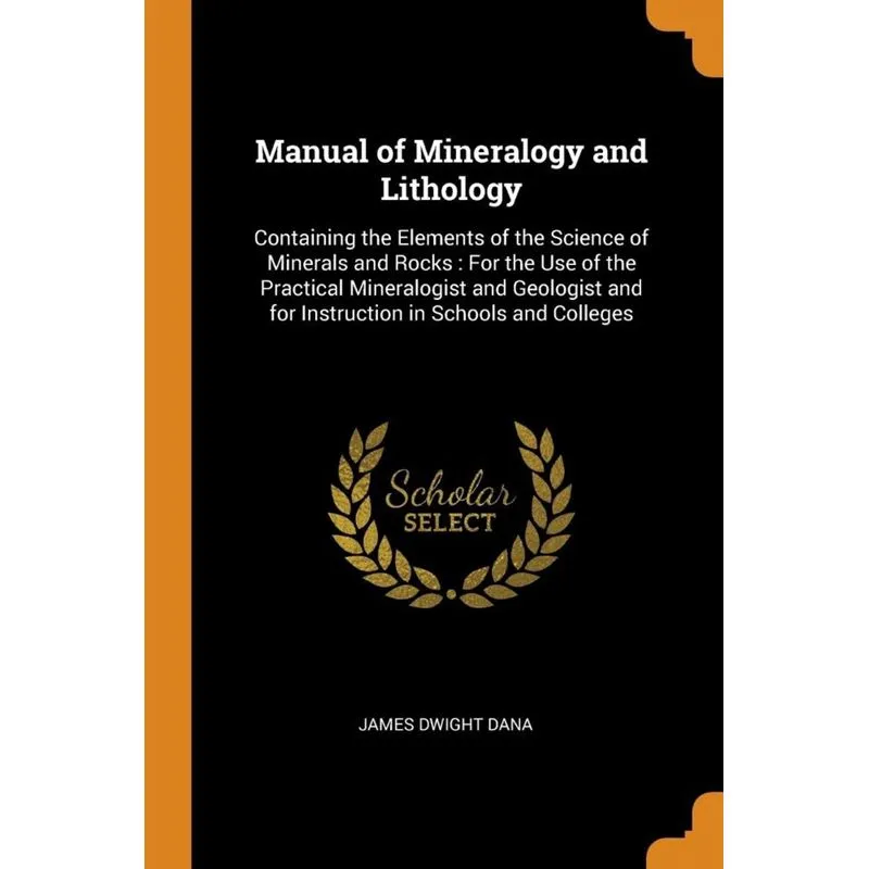 Manual of Mineralogy and Lithology