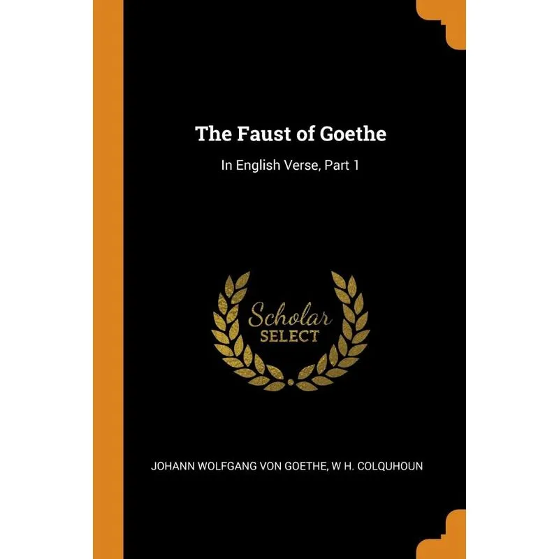 The Faust of Goethe