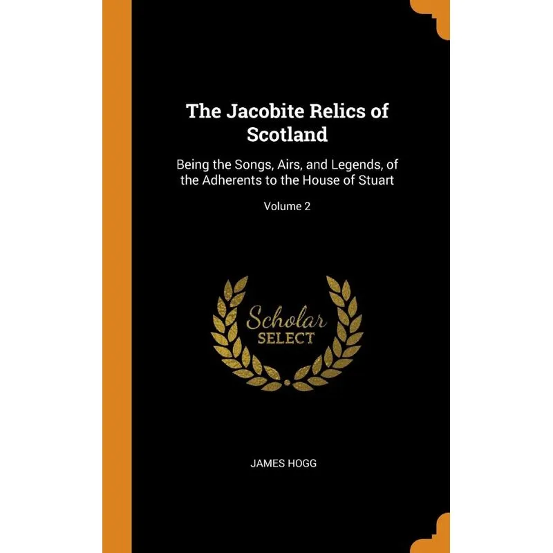 The Jacobite Relics of Scotland