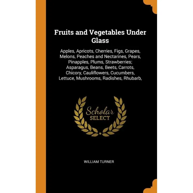 Fruits and Vegetables Under Glass