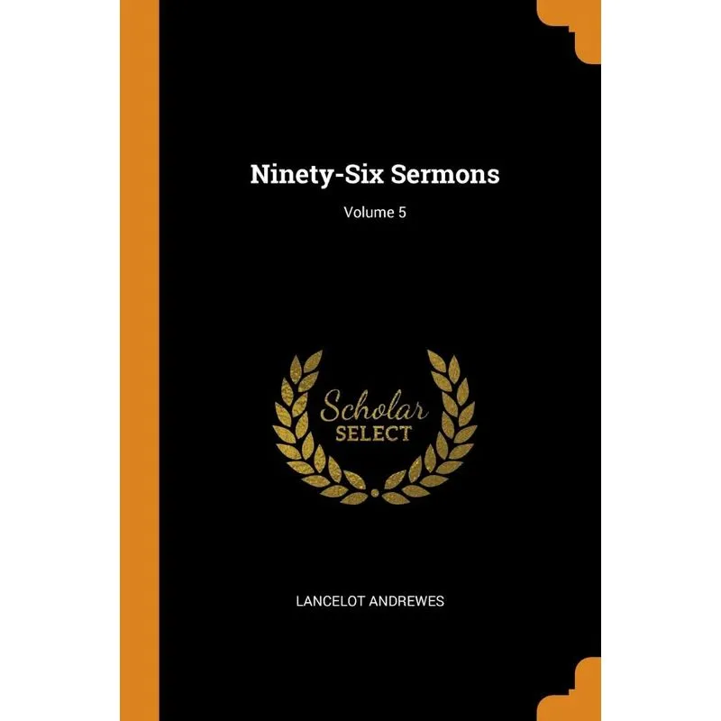 Ninety-Six Sermons, Volume 5