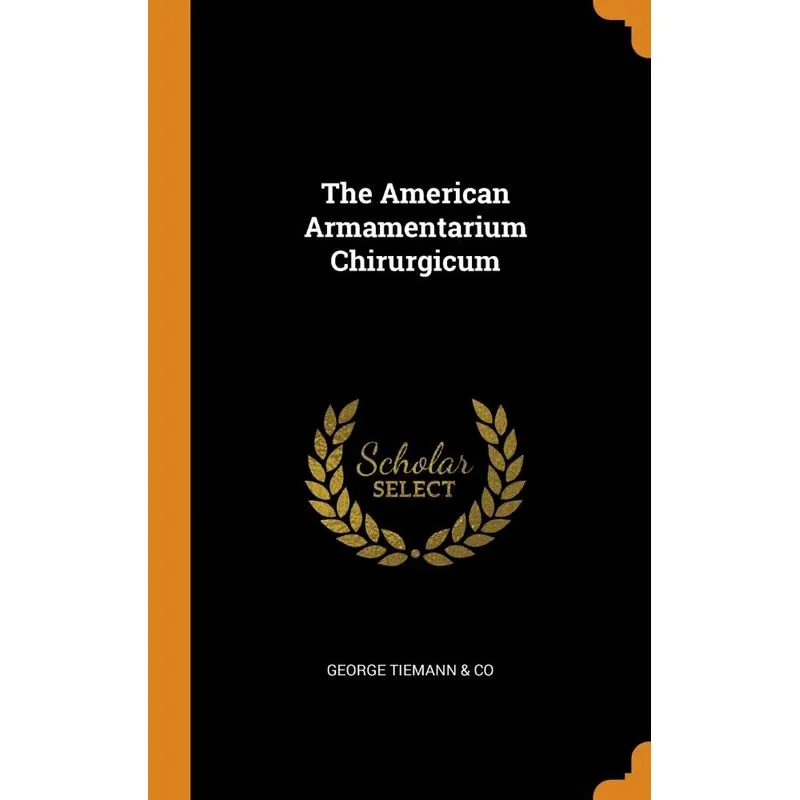 The American Armamentarium Chirurgicum