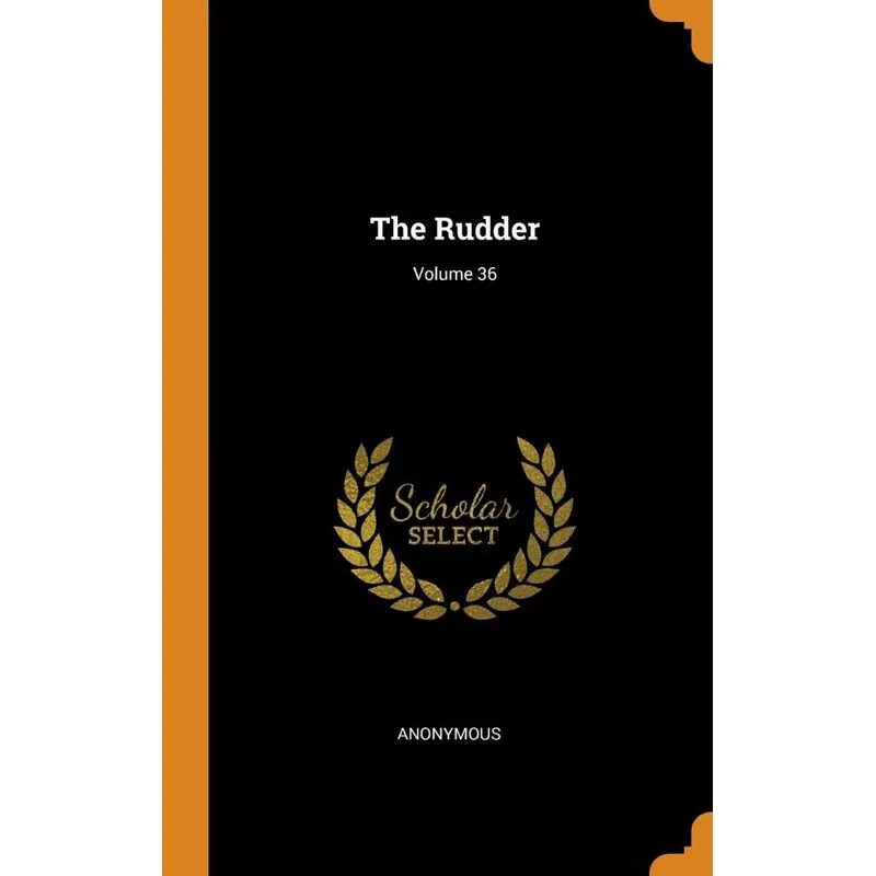 The Rudder, Volume 36