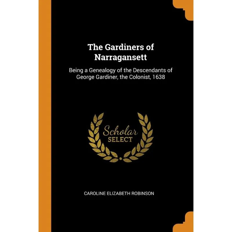 The Gardiners of Narragansett