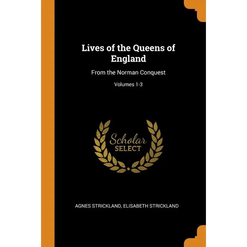 Lives of the Queens of England