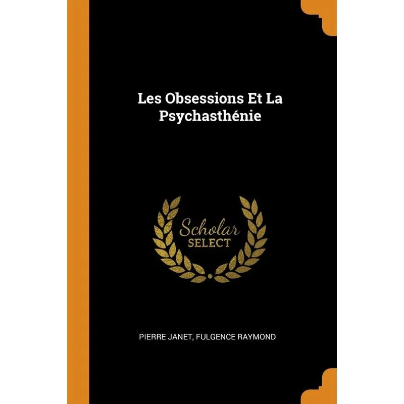 Les Obsessions Et La Psychasthénie