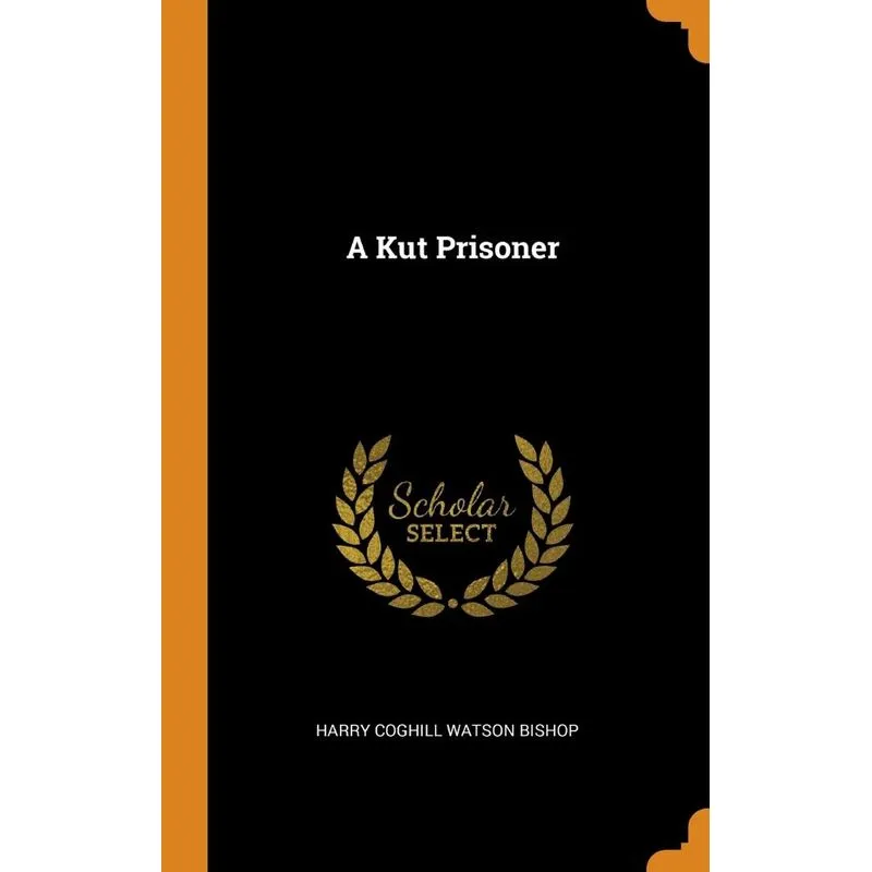 A Kut Prisoner