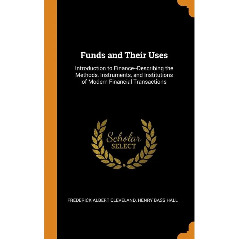 Funds and Their Uses