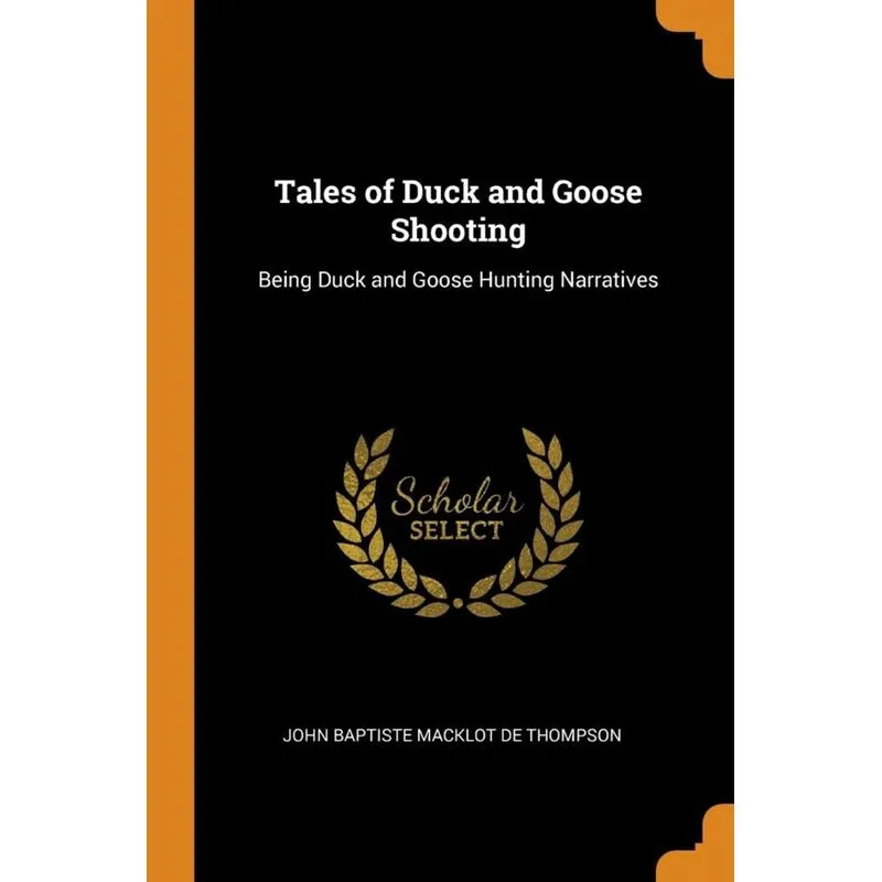 Tales of Duck and Goose Shooting