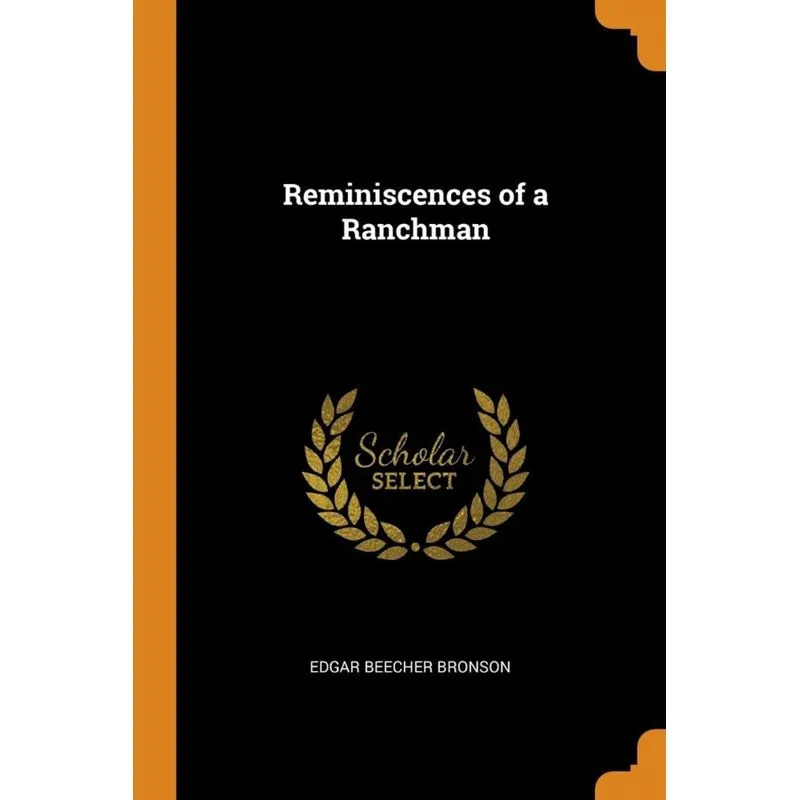 Reminiscences of a Ranchman