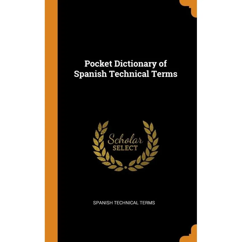 Pocket Dictionary of Spanish Technical Terms
