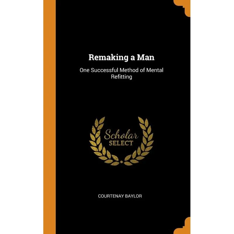Remaking a Man
