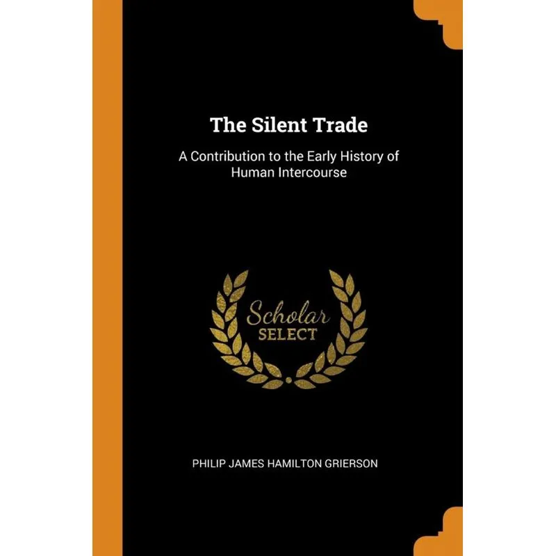 The Silent Trade