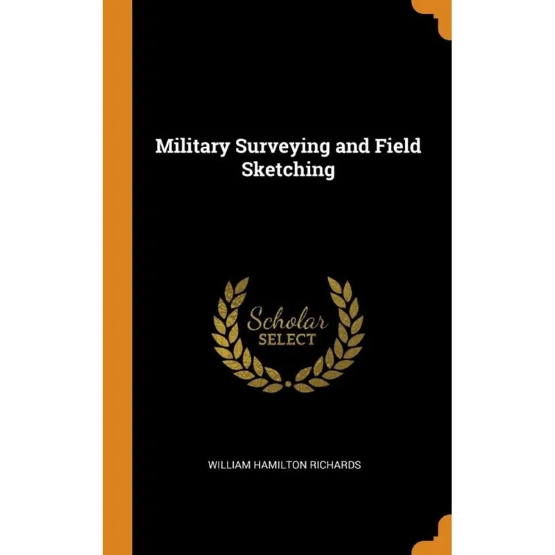 Military Surveying and Field Sketching