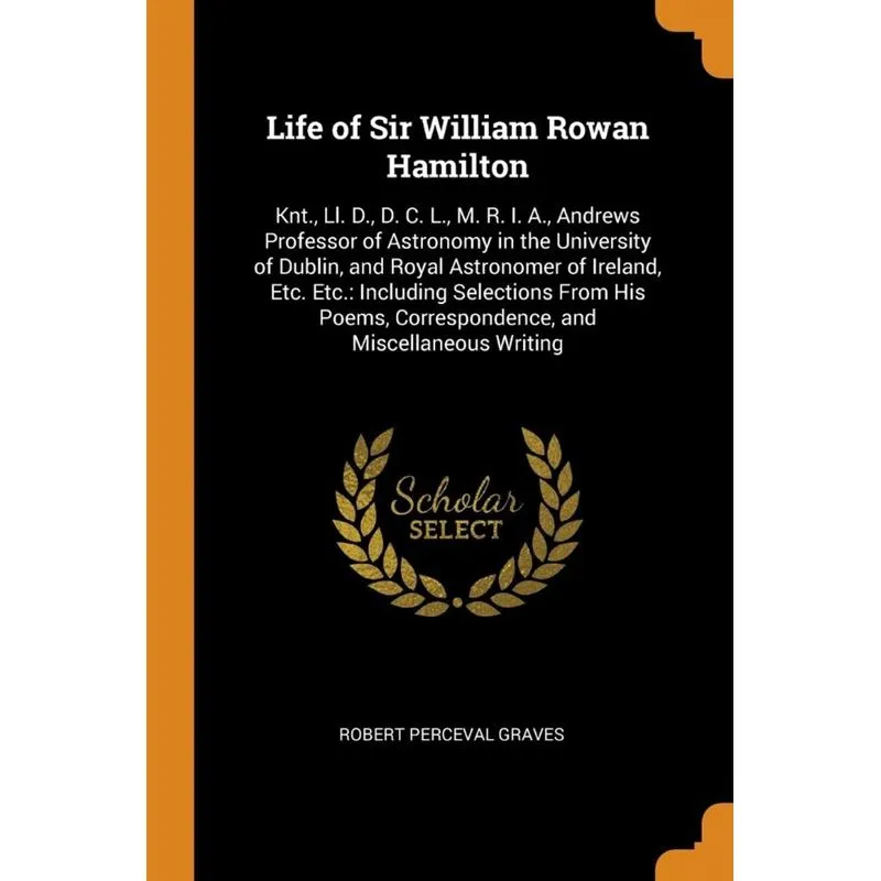 Life of Sir William Rowan Hamilton