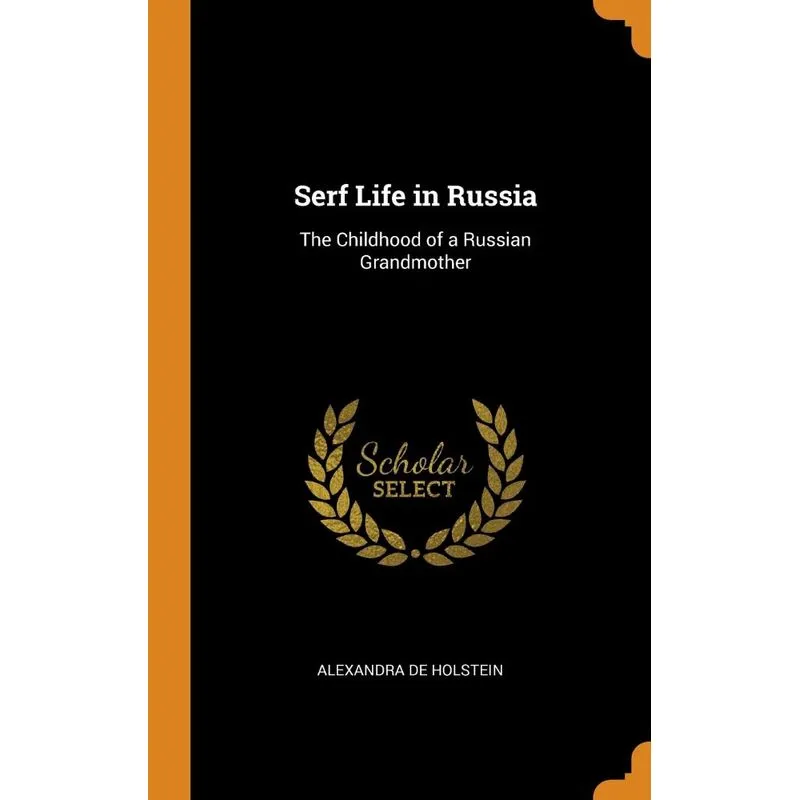 Serf Life in Russia