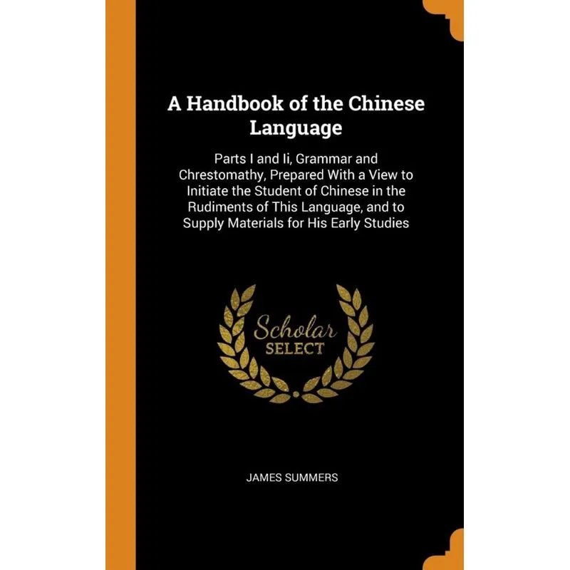 A Handbook of the Chinese Language