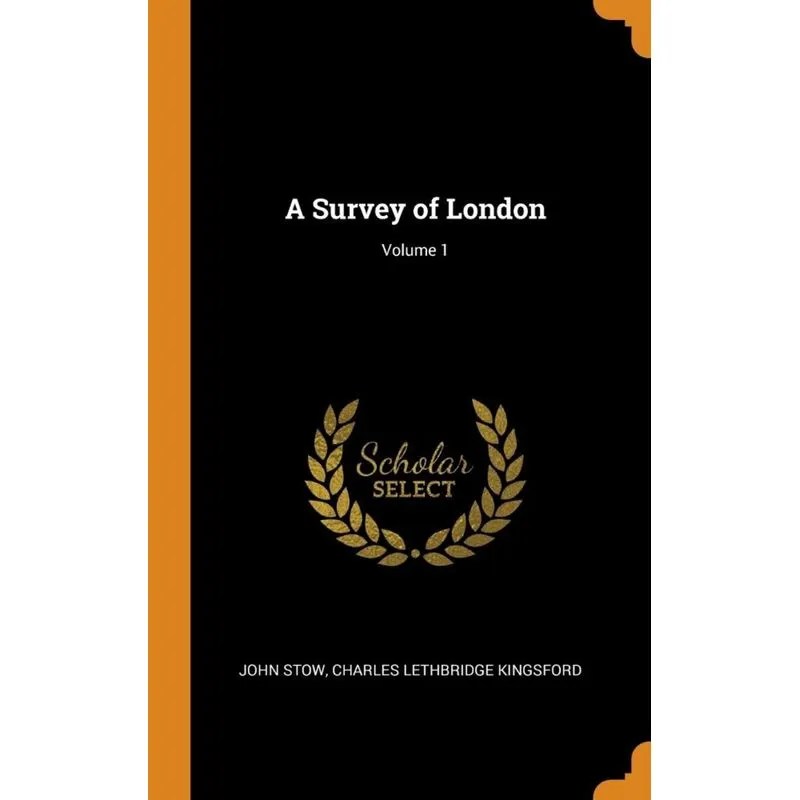 A Survey of London, Volume 1
