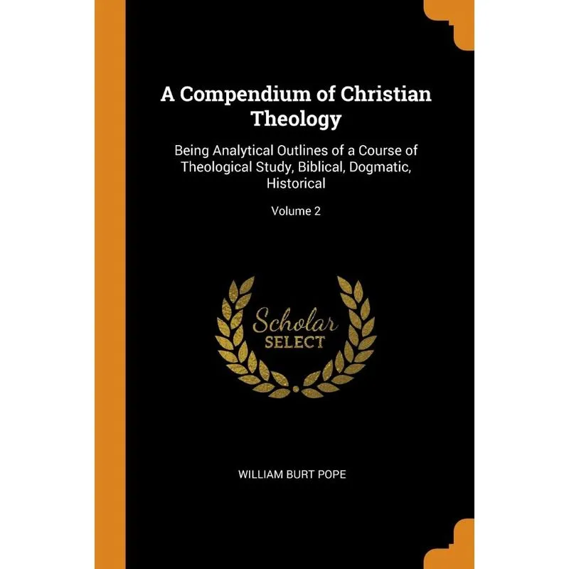 A Compendium of Christian Theology