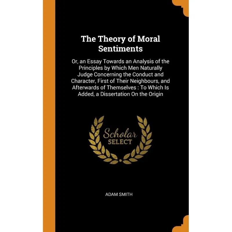 The Theory of Moral Sentiments