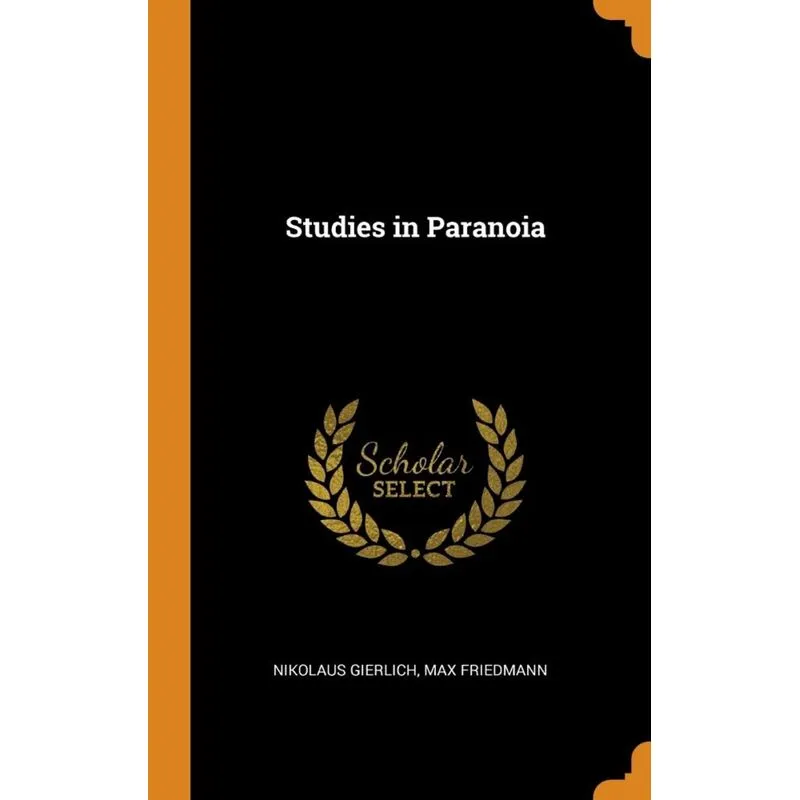Studies in Paranoia