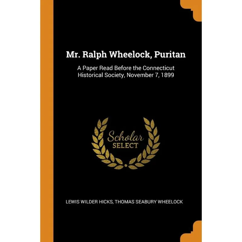 Mr. Ralph Wheelock, Puritan