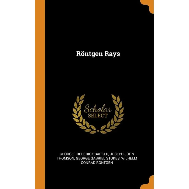 Röntgen Rays