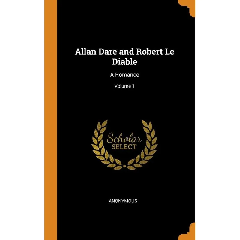 Allan Dare and Robert Le Diable