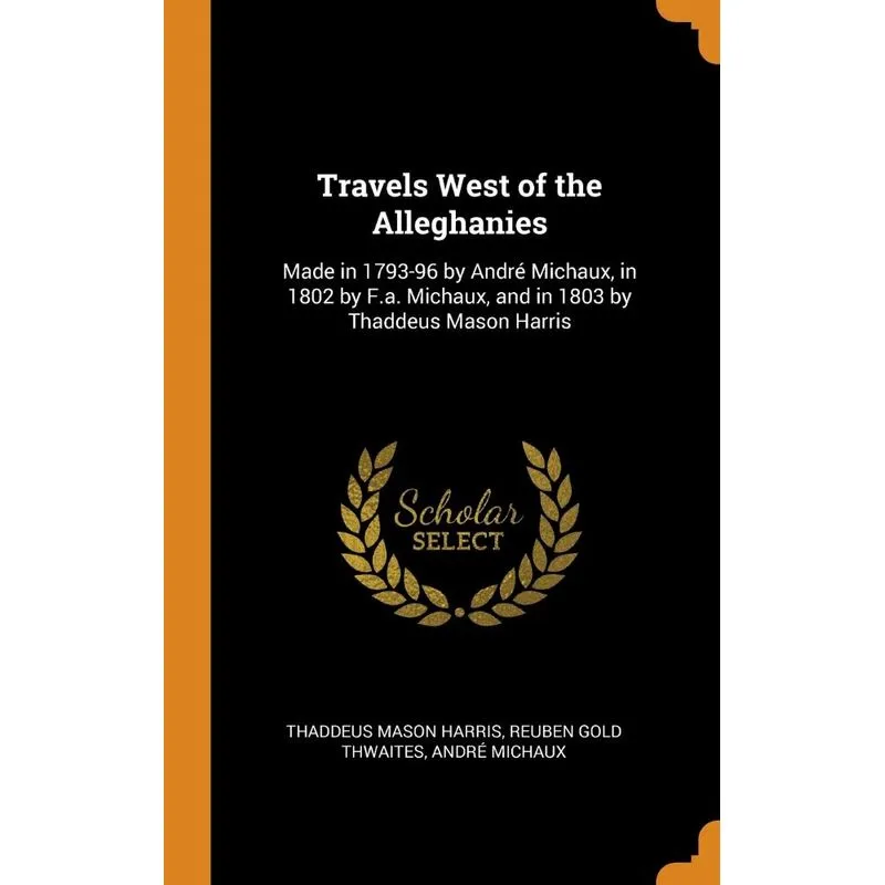 Travels West of the Alleghanies