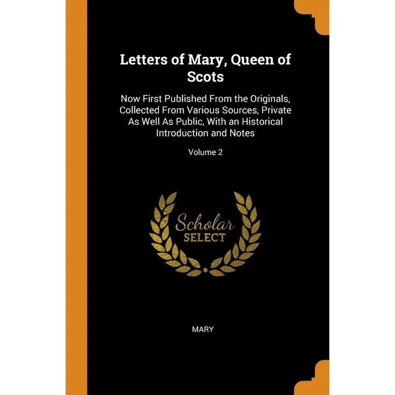 Letters of Mary, Queen of Scots