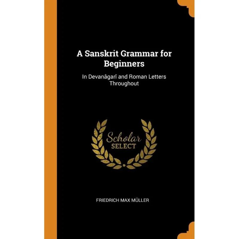 A Sanskrit Grammar for Beginners