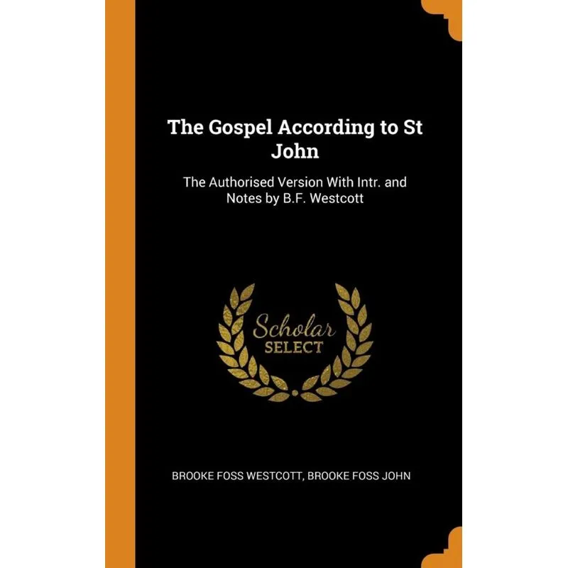 The Gospel According to St John
