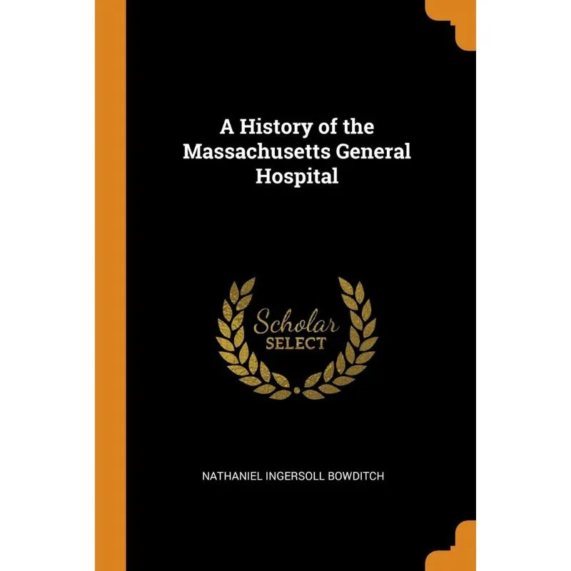 A History of the Massachusetts General Hospital