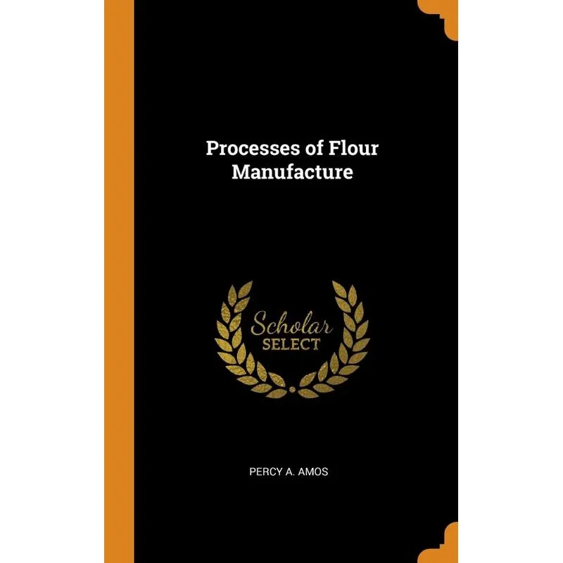 Processes of Flour Manufacture