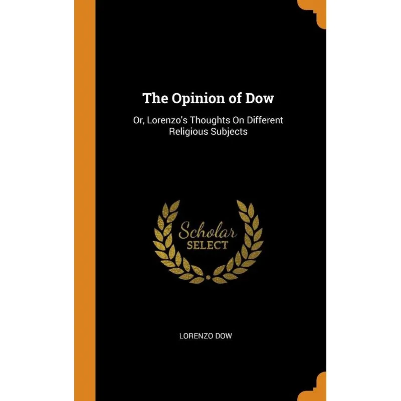 The Opinion of Dow