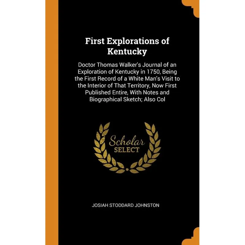 First Explorations of Kentucky