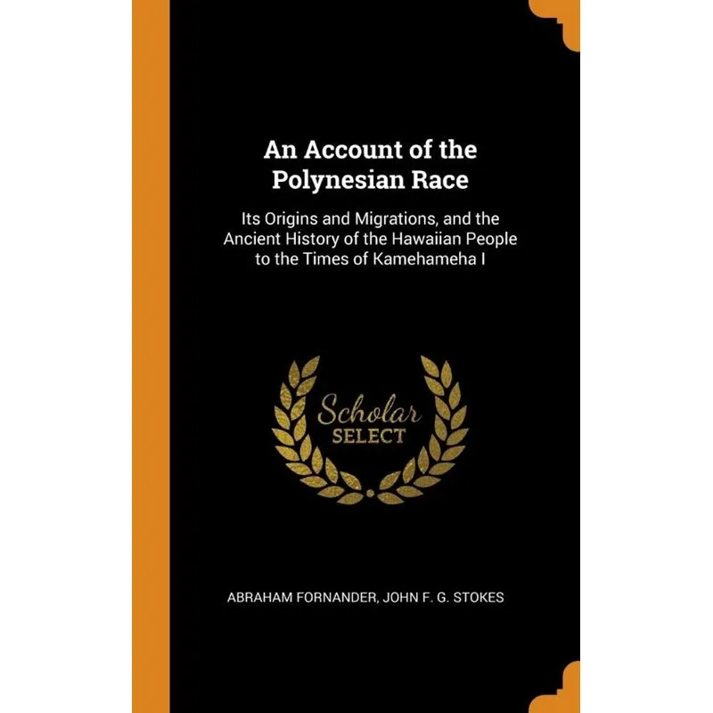 An Account of the Polynesian Race