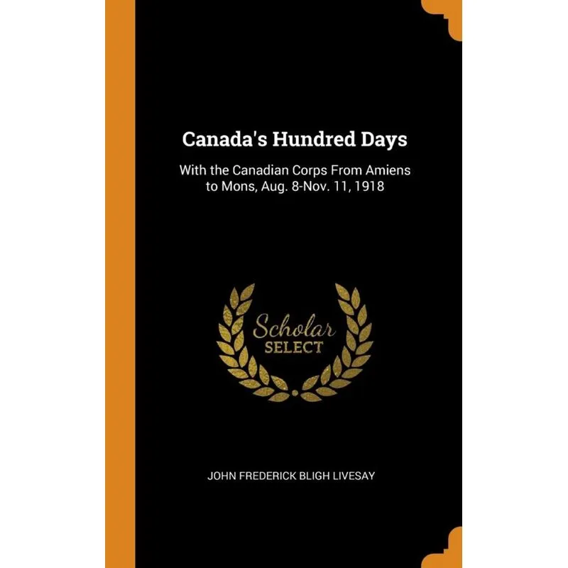 Canadas Hundred Days