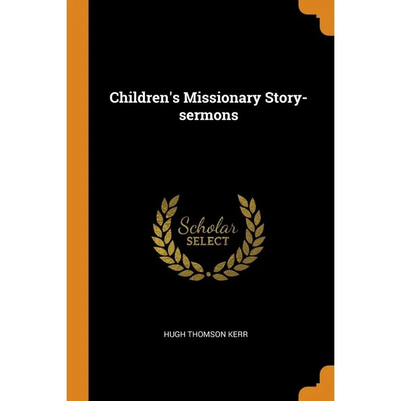 Childrens Missionary Story-sermons