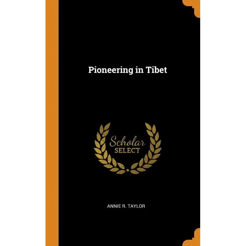 Pioneering in Tibet