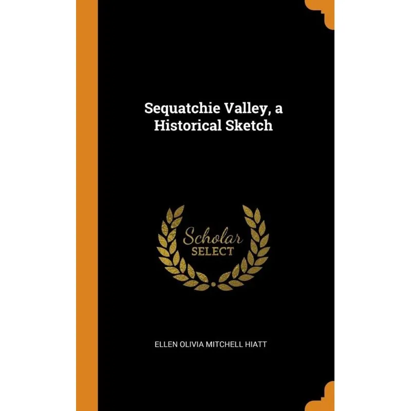 Sequatchie Valley, a Historical Sketch