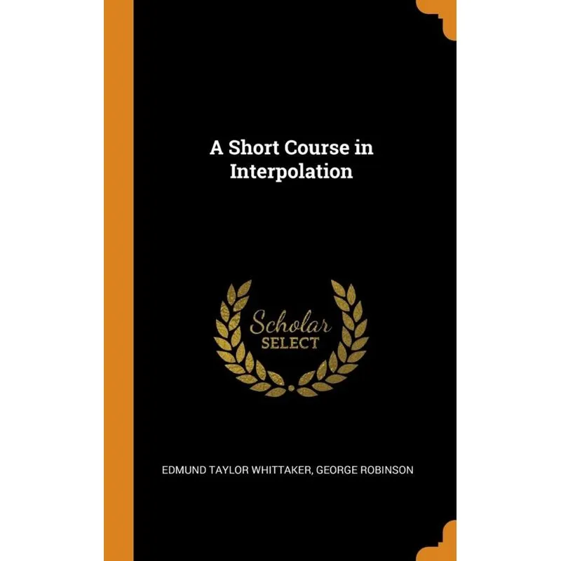A Short Course in Interpolation