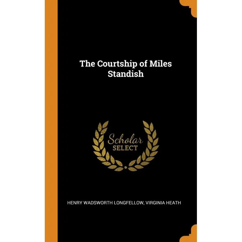 The Courtship of Miles Standish