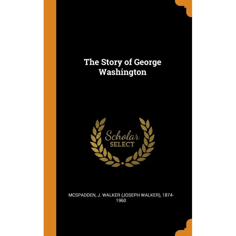 The Story of George Washington