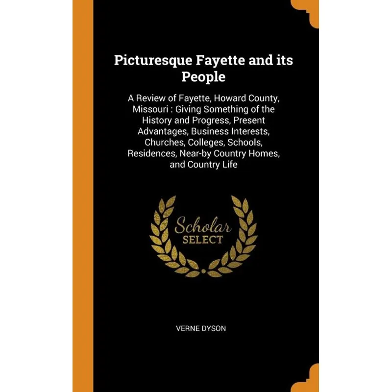 Picturesque Fayette and its People