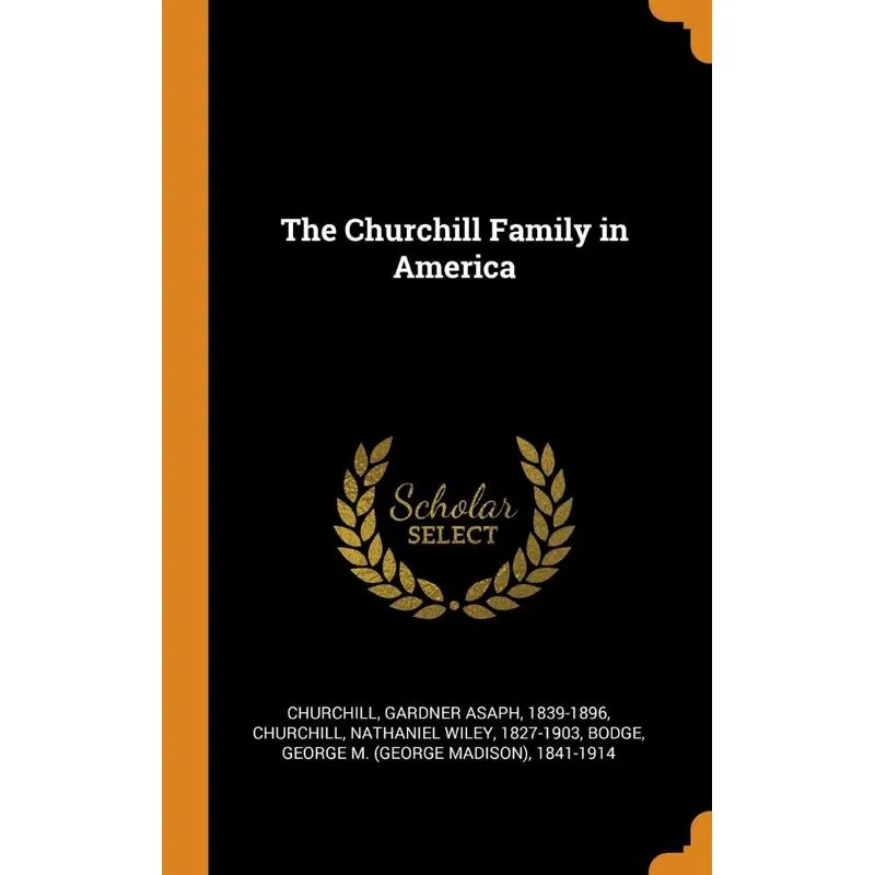 The Churchill Family in America