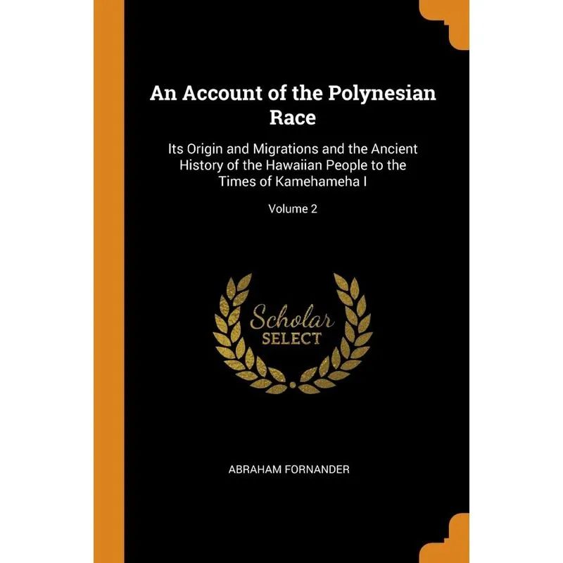 An Account of the Polynesian Race