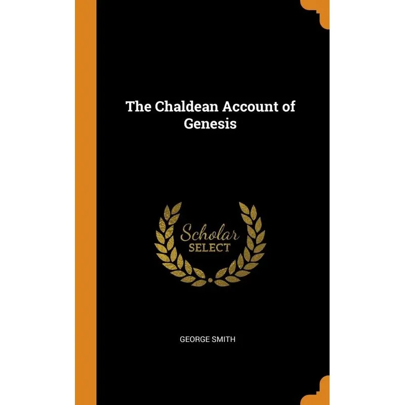 The Chaldean Account of Genesis