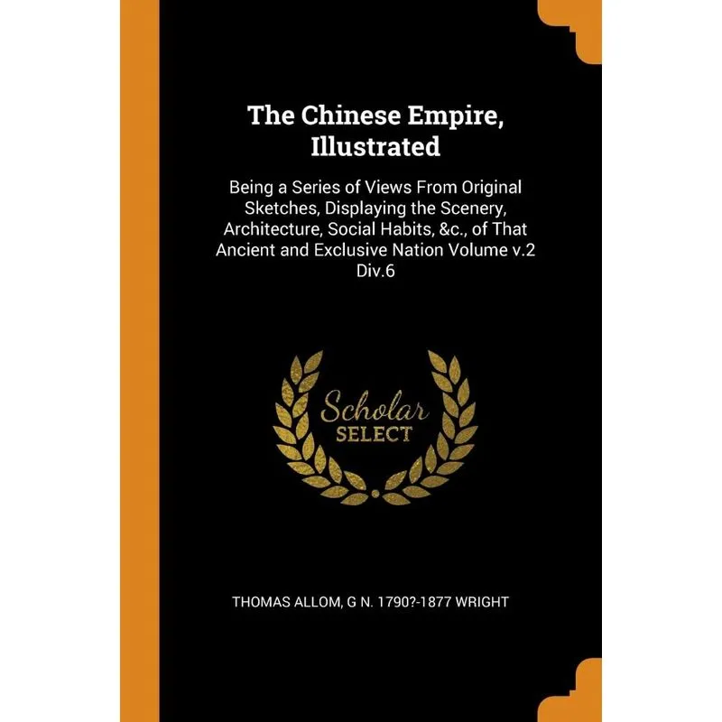 The Chinese Empire, Illustrated